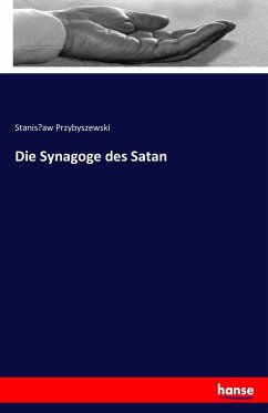 Die Synagoge des Satan - Przybyszewski, Stanislaw