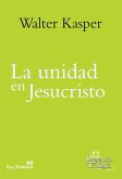 La unidad en Jesucristo