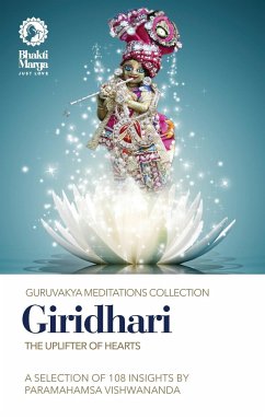 Giridhari: The Uplifter of Hearts - Marga, Bhakti