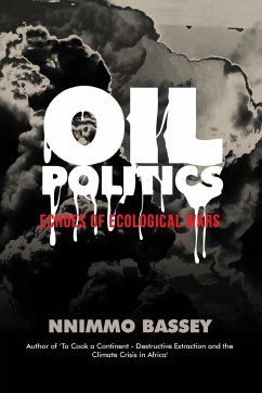 Oil Politics - Bassey, Nnimmo