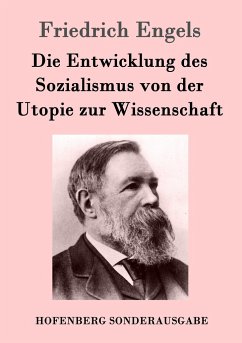 Die Entwicklung des Sozialismus von der Utopie zur Wissenschaft - Engels, Friedrich