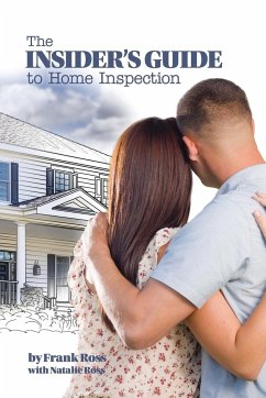 The Insider's Guide to Home Inspection - Ross, Frank; Ross, Natalie