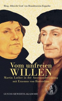 Vom unfreien Willen - Luther, Martin;Erasmus von Rotterdam