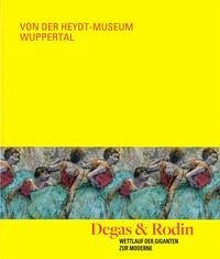 Degas und Rodin