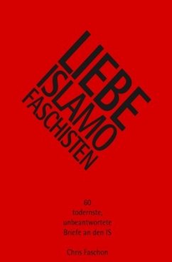 Liebe Islamofaschisten - Faschon, Chris