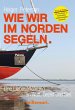 Wie wir im Norden segeln. (eBook, ePUB) - Bild 1