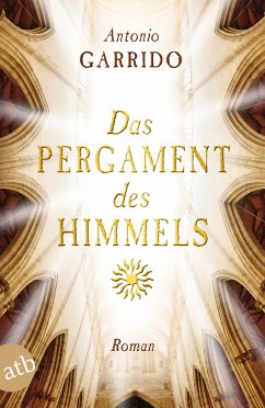 Das Pergament des Himmels (eBook, ePUB) - Garrido, Antonio Manuel