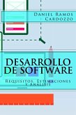 Desarrollo de Software: Requisitos, Estimaciones y Análisis (eBook, ePUB)