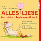 Alles Liebe - Das kleine Überlebenshörbuch (MP3-Download)