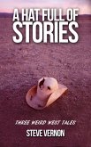 A Hat Full of Stories: Three Weird West Tales (eBook, ePUB)