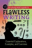 The Young Adult's Guide to Flawless Writing (eBook, ePUB)