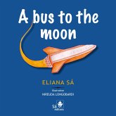 A bus to the moon (eBook, ePUB)