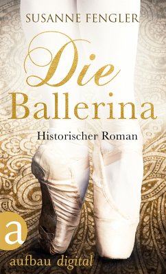 Die Ballerina (eBook, ePUB) - Fengler, Susanne