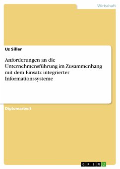 Anforderungen an die Unternehmensführung im Zusammenhang mit dem Einsatz integrierter Informationssysteme (eBook, PDF) - Siller, Uz