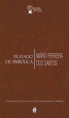 Tratado de Simbólica (eBook, ePUB) - Santos, Mário Ferreira dos