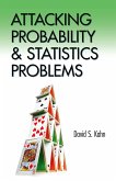 Attacking Probability and Statistics Problems (eBook, ePUB) Attacking Probability and Statistics Problems (eBook, ePUB)