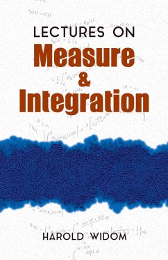 Lectures on Measure and Integration (eBook, ePUB) - Widom, Harold