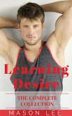 Learning Desire (The Complete Collection) (eBook, ePUB)