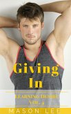 Giving In (Learning Desire - Vol. 4) (eBook, ePUB)