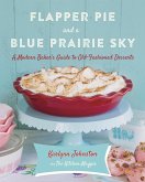 Flapper Pie and a Blue Prairie Sky (eBook, ePUB)
