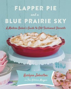 Flapper Pie and a Blue Prairie Sky (eBook, ePUB) - Johnston, Karlynn