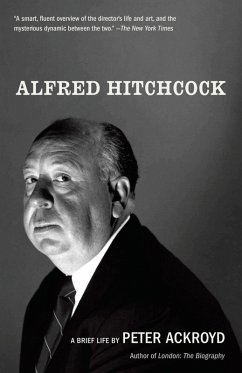 Alfred Hitchcock (eBook, ePUB) - Ackroyd, Peter