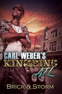 Carl Weber's Kingpins: ATL (eBook, ePUB) - Brick; Storm