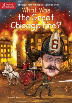 What Was the Great Chicago Fire? (eBook, ePUB) - Pascal, Janet B.; Who Hq