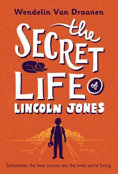 The Secret Life of Lincoln Jones (eBook, ePUB) - Draanen, Wendelin Van