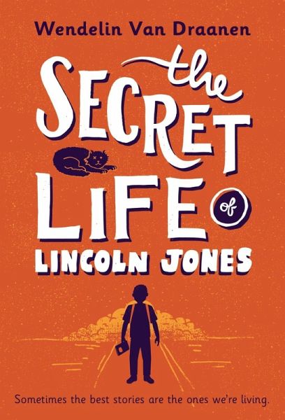 The Secret Life of Lincoln Jones (eBook, ePUB)