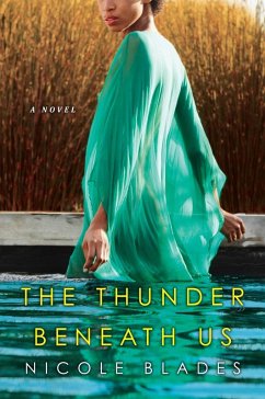 The Thunder Beneath Us (eBook, ePUB) - Blades, Nicole