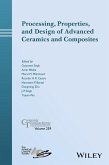 Processing, Properties, and Design of Advanced Ceramics and Composites (eBook, ePUB)