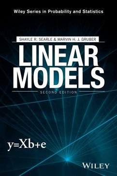Linear Models (eBook, ePUB) - Searle, Shayle R.; Gruber, Marvin H. J.
