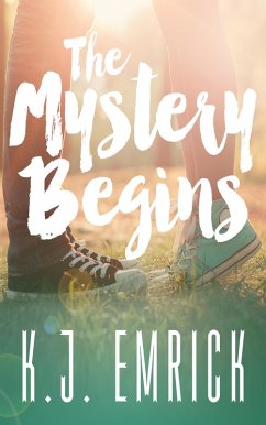 The Mystery Begins (A Connor and Lilly Mystery, #1) (eBook, ePUB) - Emrick, K. J.