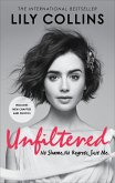 Unfiltered: No Shame, No Regrets, Just Me (eBook, ePUB)