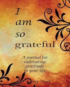 I Am So Grateful - Hawk, Sky