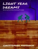 Light Year Dreams - Becoming the Athlete, Building the Leader (eBook, ePUB)