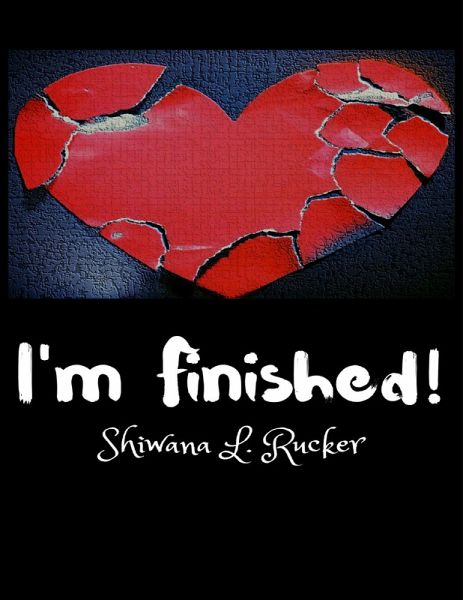I'm Finished (eBook, ePUB) I'm Finished (eBook, ePUB)