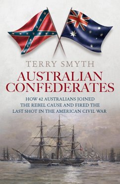 Australian Confederates (eBook, ePUB) - Smyth, Terry