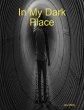 In My Dark Place (eBook, ePUB) - Bild 1