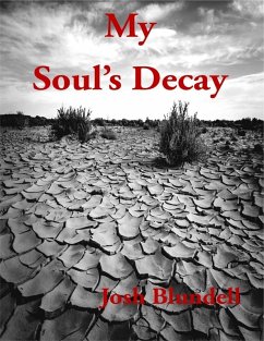 My Soul's Decay (eBook, ePUB) - Blundell, Josh