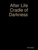 After Life 2 Cradle of Darkness (eBook, ePUB)