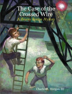 The Case of the Crossed Wire (eBook, ePUB) - Morgan, Iii