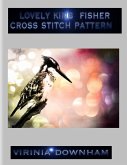 Lovely King Fisher Cross Stitch Pattern (eBook, ePUB)