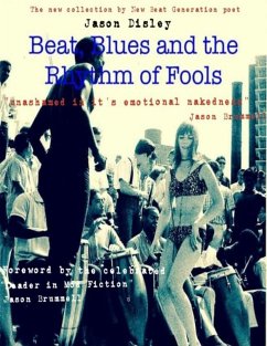 Beat, Blues and the Rhythm of Fools (eBook, ePUB) - Disley, Jason