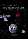 The Amazing Story of Dariush's Life (Dariush Ghasemian Dastjerdi) (eBook, ePUB)