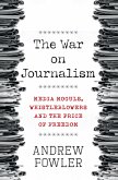 The War on Journalism (eBook, ePUB)