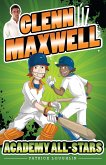 Glenn Maxwell 2: Academy All-Stars (eBook, ePUB)