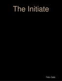 The Initiate (eBook, ePUB)