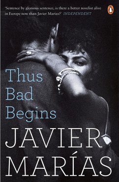 Thus Bad Begins - Marias, Javier